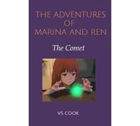 The Adventures Of Marina And Ren: The Comet