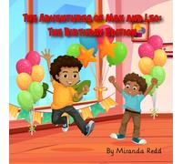 The Adventures of Max and Leo: The Birthday Edition
