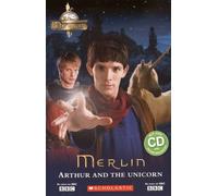 The Adventures Of Merlin - Arthur And The Unicorn (1 Cd Audio)