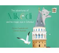The adventures of Mikedi and his magic eye in Istanbul