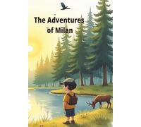 The Adventures of Milan