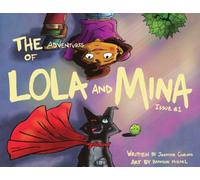 The Adventures of Mina & Lola
