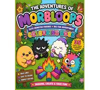 The Adventures of Morbloops: Fun and Easy Colouring Pages with Cute Monster Friends