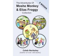 The Adventures Of Moshe Monkey and Elias Froggy Collection