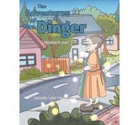 The Adventures of Mrs. Dinger: A Grandma in Need