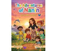The Adventures of Nanin: Invisible Bonds