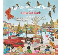 The Adventures of Nonna and the Little Red Truck in Winter