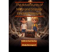 The Adventures of Nora and Stanley: Finding Treasure