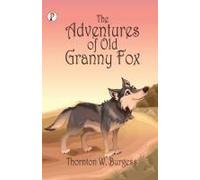 The Adventures Of Old Granny Fox