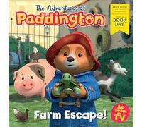 The Adventures of Paddington: Farm Escape!: World Book Day 2025