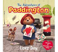 The Adventures of Paddington Love Day by Lauren Holowaty Lauren Holowaty (Auteur)