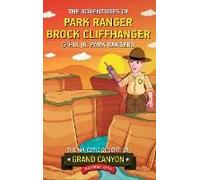 The Adventures Of Park Ranger Brock Cliffhanger & His Jr. Park Rangers