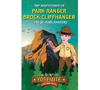 The Adventures Of Park Ranger Brock Cliffhanger & His Jr. Park Rangers