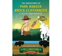 The Adventures Of Park Ranger Brock Cliffhanger & His Jr. Park Rangers