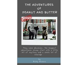 The Adventures of Peanut and Butter