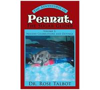 The Adventures Of Peanut, The Sugar Glider