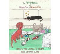 THE ADVENTURES OF PEGGY SUE & NANCY-ROO: Nancy-roo Learns To Share