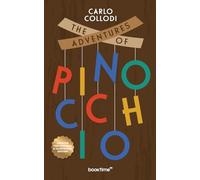 The Adventures of Pinocchio: Adapted for Children
