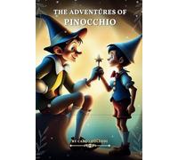The Adventures of Pinocchio: With Illustrated