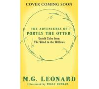 The Adventures of Portly the Otter: Untold Tales from the Wind in the Willows - M.G. Leonard - Farshore - ebook (ePub) - Livre