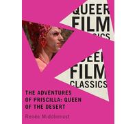 The Adventures of Priscilla: Queen of the Desert