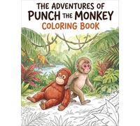 The Adventures of Punch the Monkey Coloring Book for Adults and Kids: Simple, Easy Designs for Fun and Relaxation