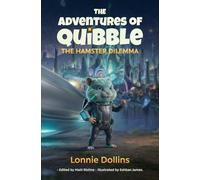 The Adventures of Quibble - the Hamster Dilemma
