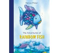 The Adventures of Rainbow Fish: A Collection