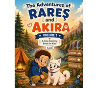 The Adventures of Rareș and Akira: Volume 1