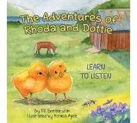 The Adventures Of Rhoda And Dottie Learn To Listen