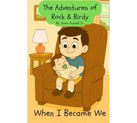 The Adventures of Rock and Birdy: When I Became We