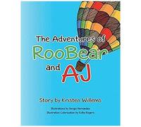 The Adventures Of Roobear And Aj