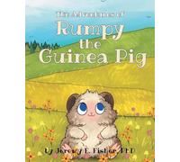 The Adventures of Rumpy the Guinea Pig
