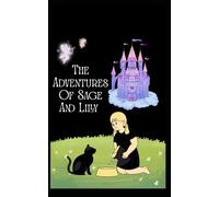 The adventures of sage and lilly