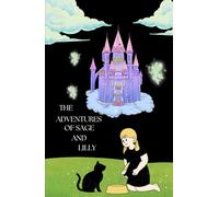 The adventures of sage and lilly