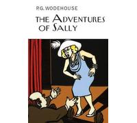 [The Adventures of Sally] [by: P. G. Wodehouse]