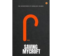 The Adventures of Sherlock Holmes: SAVING - MYCROFT: Chapter One: A Warrant for Baker Street