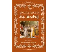 The Adventures of Sir Smokey: Fall Edition