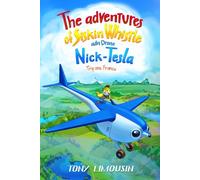 The adventures of Siskin Whistle and Drone Nick-Tesla.