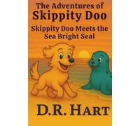 The Adventures of Skippity Doo: Skippity Doo Meets the Sea Bright Seal