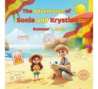 The Adventures of Sonia and Krystian: Summer in Spain