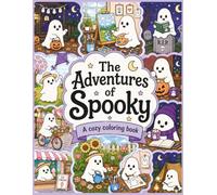 The Adventures of Spooky: A Cozy Coloring Book