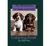 The Adventures of Stella and Ozzy: Book 1