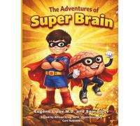 The Adventures of Super Brain: Brain Games, Alphabet Tracing and Fun Learning Activities to Build Memory Skills for Kids Ages 3-8
