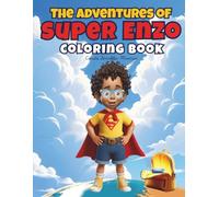 The Adventures of Super Enzo Coloring Book