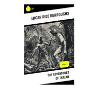 The Adventures of Tarzan: 8 Novels