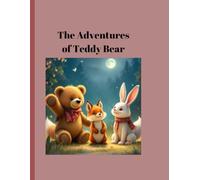 The Adventures of Teddy Bear