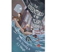 The Adventures of the Flash Gang by M.M. Downing M.M. Downing (Auteur)