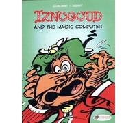 The Adventures Of The Grand Vizir Iznogoud - Tome 4 - Iznogoud And The Magic Computer
