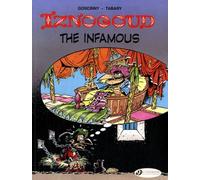 The Adventures Of The Grand Vizir Iznogoud - Tome 7 - The Infamous